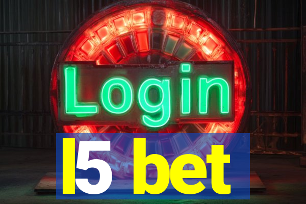 l5 bet